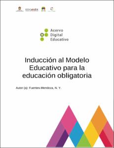 Inducción al Modelo Educativo para la educación obligatoria